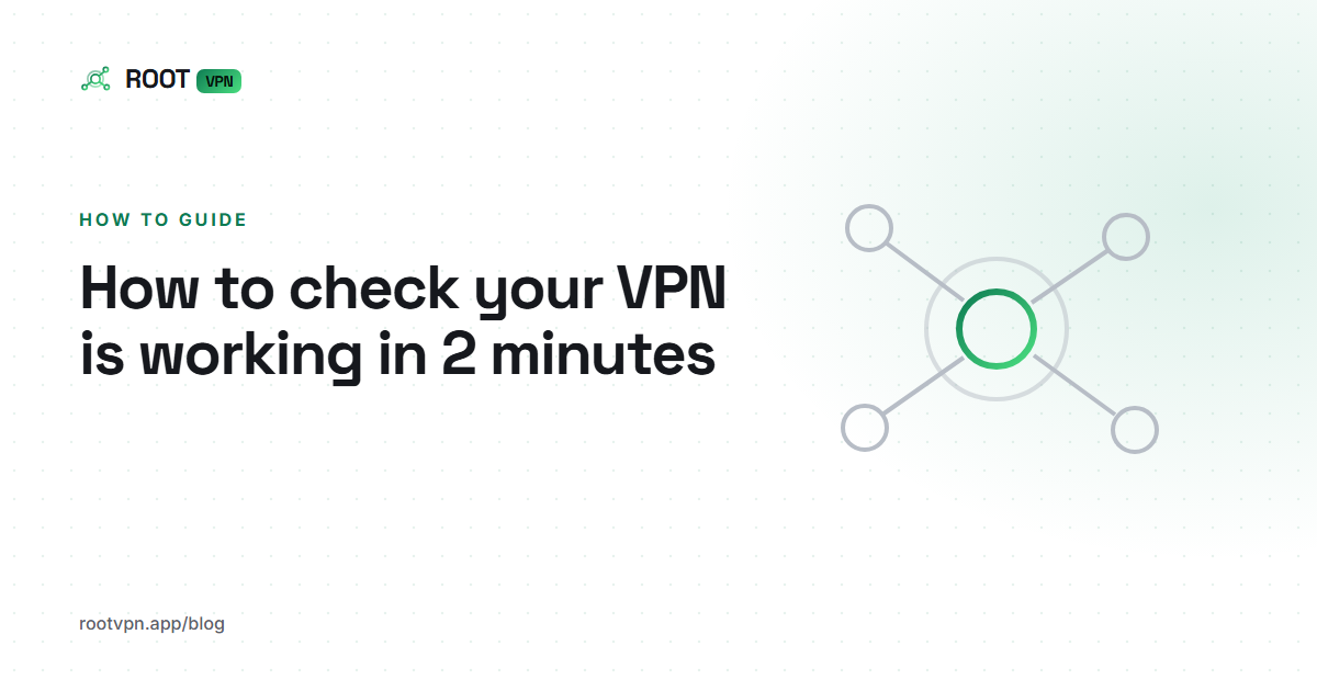 How to check your VPN is working in 2 minutes