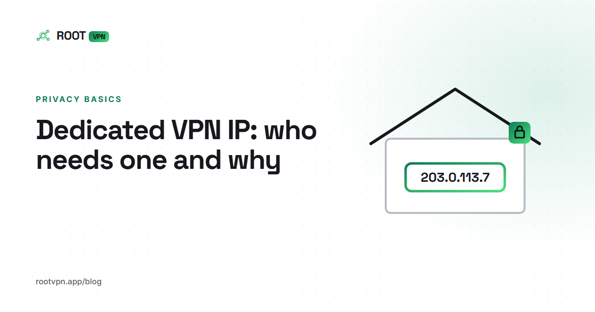Dedicated VPN IP: who needs one and why