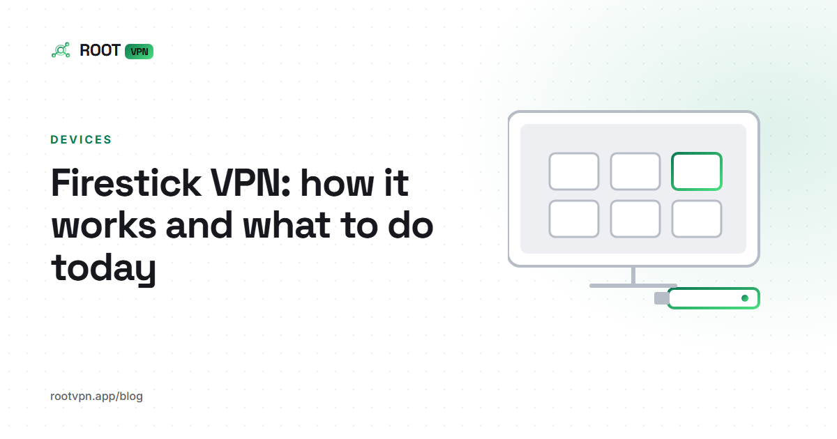 Firestick VPN: how it works and what to do today