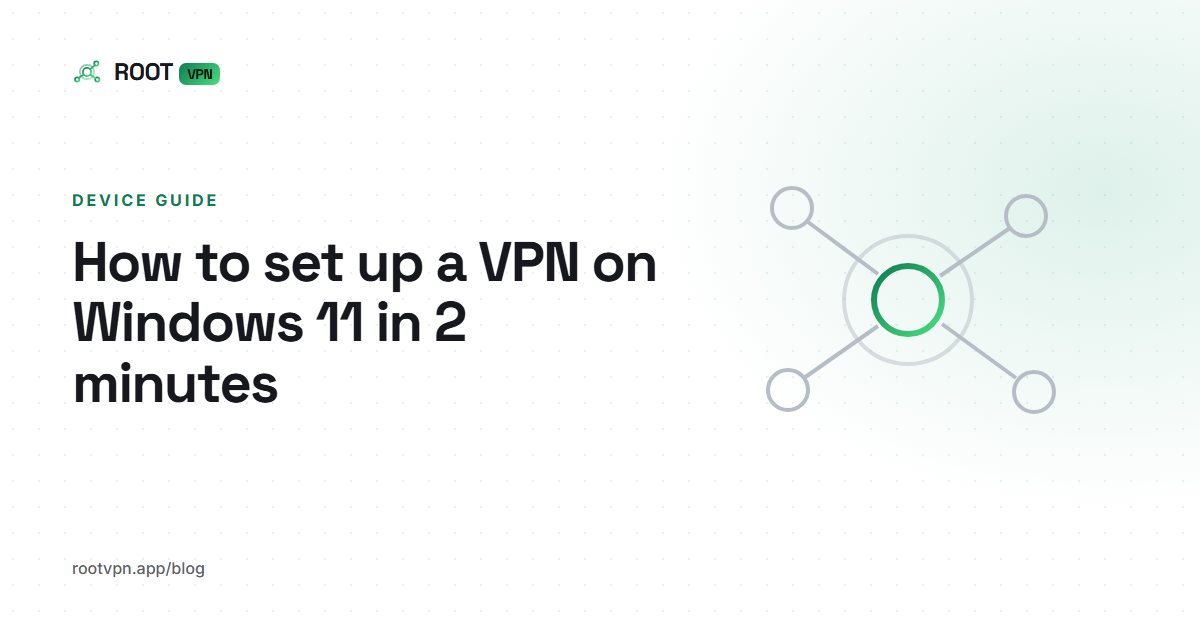 How to set up a VPN on Windows 11 in 2 minutes
