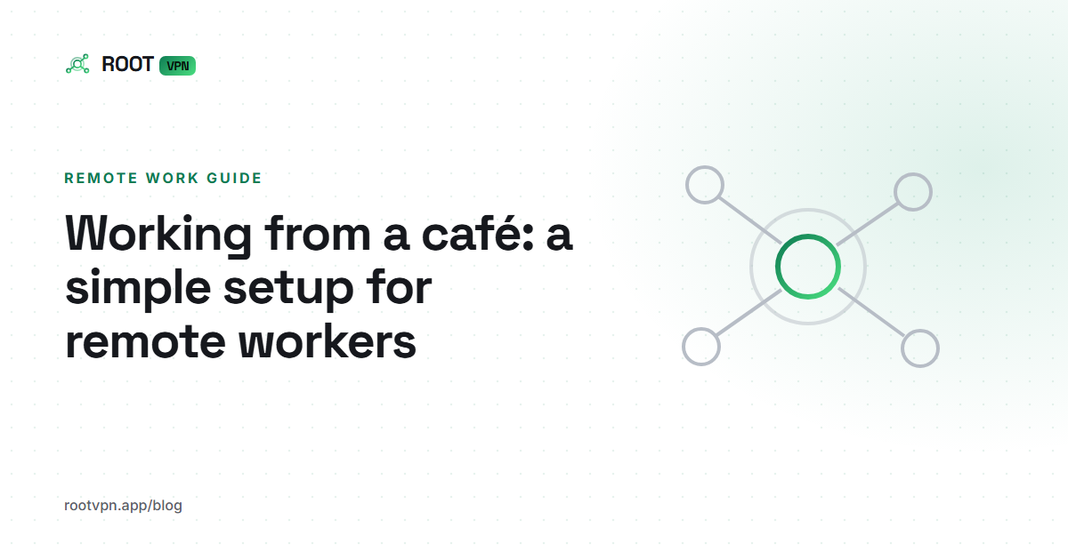 Working from a café: a simple setup for remote workers